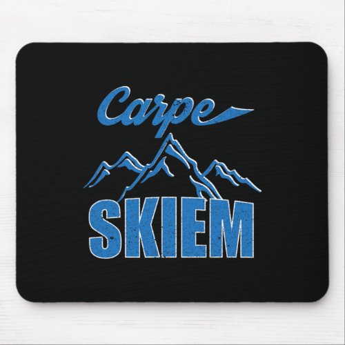 Carpe Skiem Shirt Funny Winter Skiing Snowboarding Mouse Pad