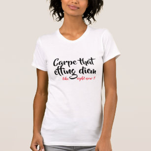 carpe that effing diem funny shirt design beach