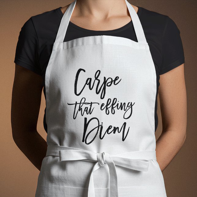 Carpe That Effing Diem Hand Lettered Quote Adult Apron (Creator Uploaded)