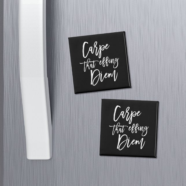 Carpe That Effing Diem Hand Lettered Quote Magnet (Creator Uploaded)