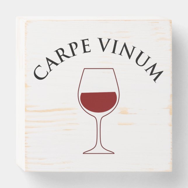 Carpe Vinum - Seize The Wine Wooden Box Sign (Front Horizontal)