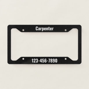 Carpenter Black and White Phone Number Promotional License Plate Frame