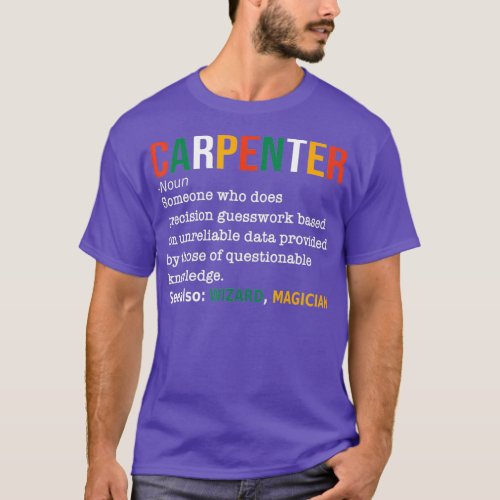 Carpenter Definition Funny Carpenter Carpentry T_Shirt