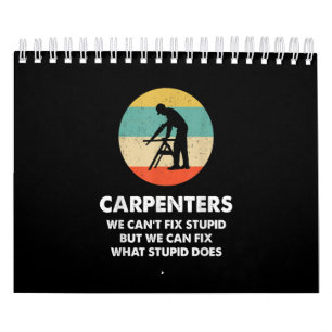 Carpenter Funny Carpenter Calendar