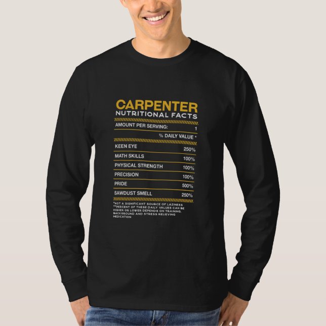 Carpenter Nutrition Facts Carpentry Craftsman Humo T-Shirt (Front)
