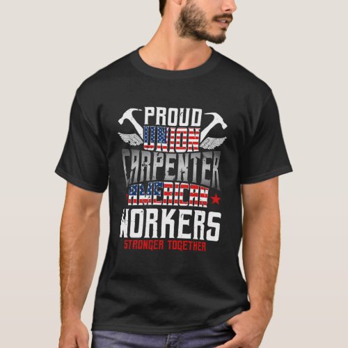 Carpenter Proud Union American Flag Patriotic T_Shirt