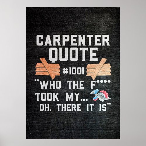 Carpenter quote poster