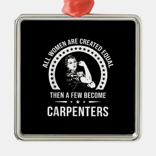 Carpenter Shirt for Women  Carpenter Metal Ornament