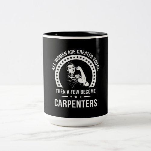 Carpenter Shirt for Women  Carpenter Two_Tone Coffee Mug