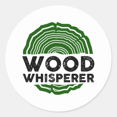 Carpenter _ Wood Whisperer Classic Round Sticker