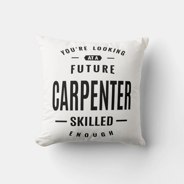 Carpenter Work Job Title Gift Throw Pillow (Front)