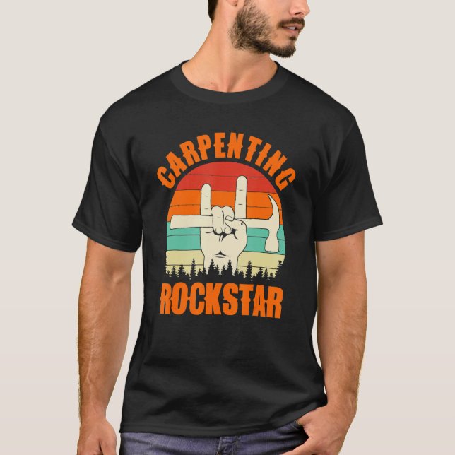 Carpenting Rockstar, Funny Carpenter Dad, Retro Wo T-Shirt (Front)
