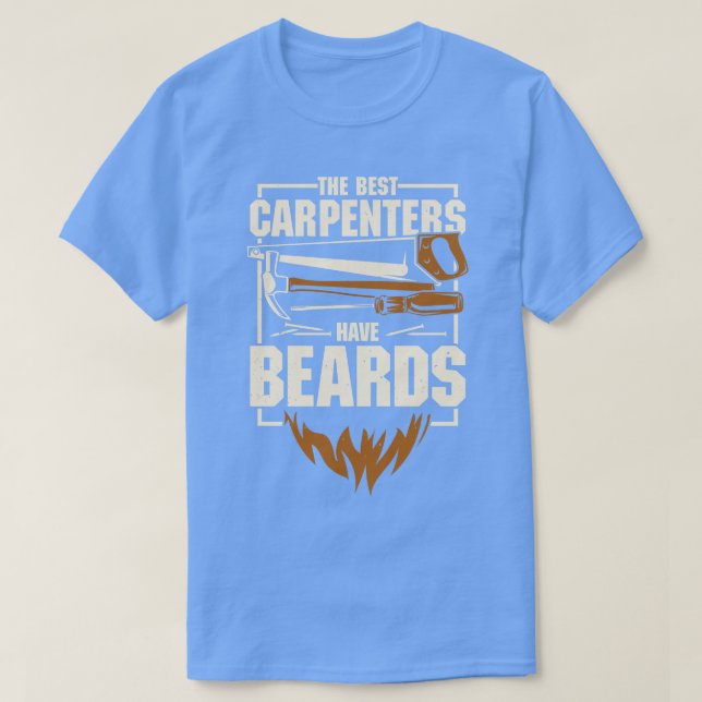 Carpentry Beard Bearded Carpenter Gift  T-Shirt (Design Front)