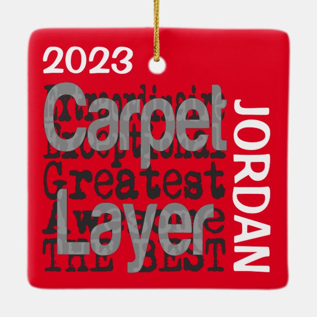 Carpet Layer Extraordinaire Ceramic Ornament (Back)