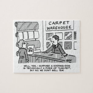 Carpet Showroom Doesn't Sell Nodding Dogs Jigsaw Puzzle