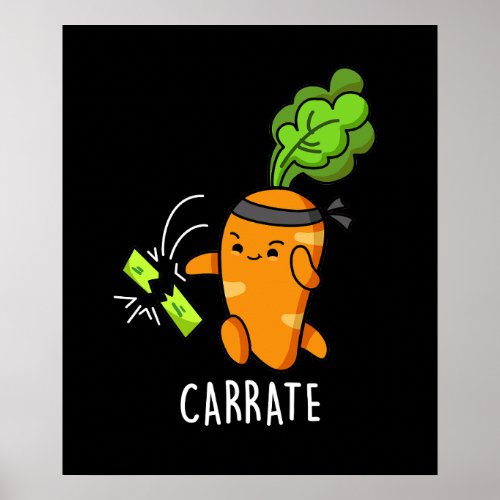 Carrate Funny Carrot Karate Pun Dark BG Poster