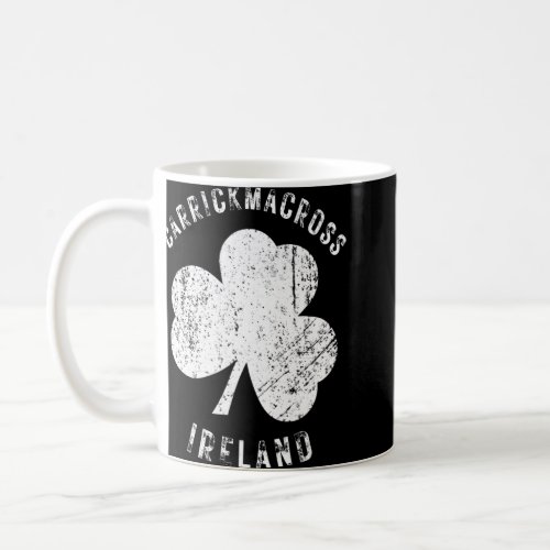 Carrickmacross Monaghan Ireland Vintage Shamrock D Coffee Mug
