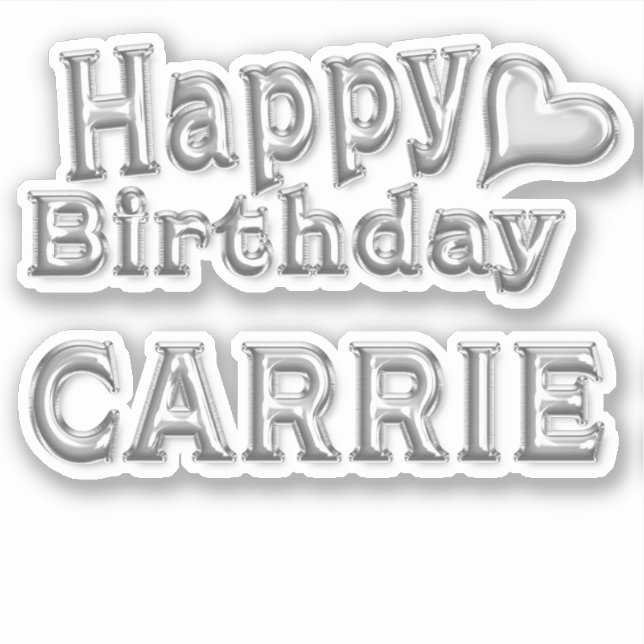 Carrie Happy Birthday silver Sticker (Front)