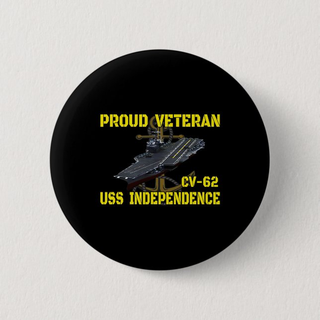 Carrier Uss Independence Cv-62 Veterans Day Father Button (Front)