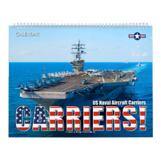 CARRIERS! – US Naval Aircraft Carriers Calendar
