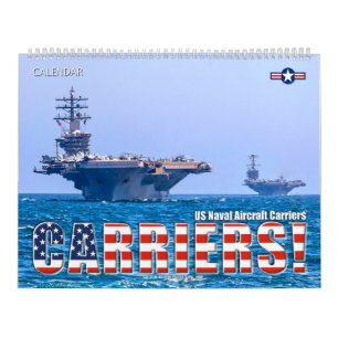 CARRIERS! – US Naval Aircraft Carriers Calendar