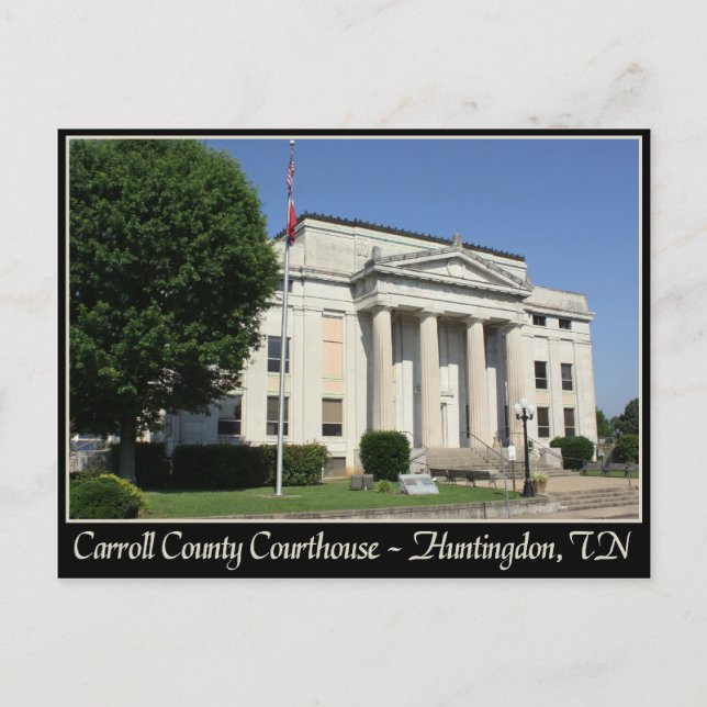 Carroll County Courthouse - Huntingdon, TN Postcard (Front)