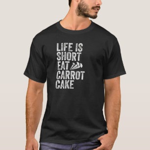 Carrot Cake Recipe Cupcakes Pie Gluten Free Vegan  T-Shirt