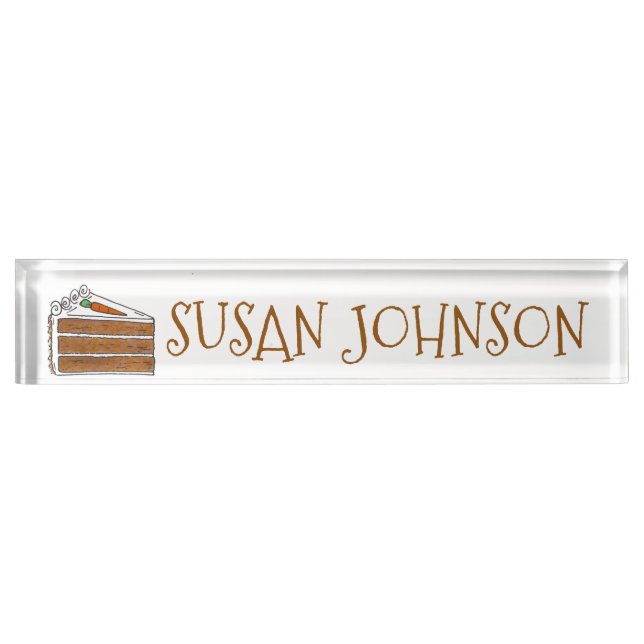 Carrot Cake Slice Bakery Pastry Chef Dessert Desk Name Plate (Front)