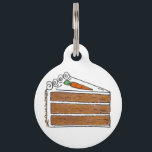 Carrot Layer Cake Slice Sweet Foodie Baked Goods Pet Tag<br><div class="desc">Pet tag features an original marker illustration of a delicious slice of carrot layer cake with cream cheese frosting. Simply personalize with your pet's name and your contact information for a one-of-a-kind cat or dog tag. Don't see what you're looking for? Need help with customization? Contact Rebecca to have something...</div>