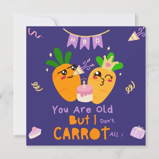 Carrot Pun Birthday - Funny Happy Birthday  Thank  Card (Front)