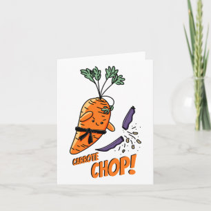 Carrote Chop! pun Card