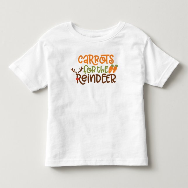 Carrots For The Reindeer Christmas Toddler T-Shirt (Front)