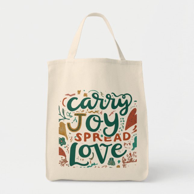 Carry Joy, Spread Love – Grocery Tote Bag (Front)
