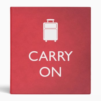 Carry On - Luggage - Funny Red Binder by BastardCard at Zazzle