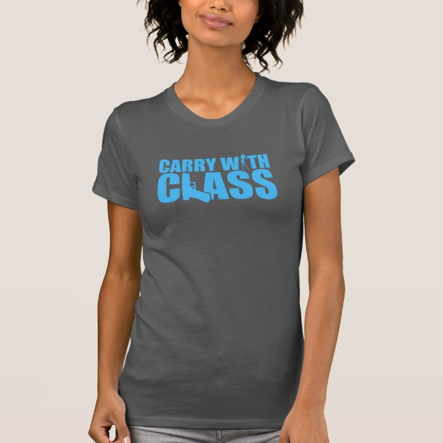 Carry With Class T-Shirt (Front)