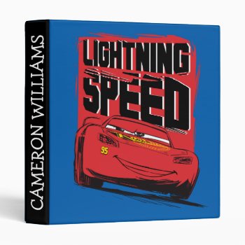 Cars 3 | Lightning Mcqueen - Lightning Speed Binder by DisneyPixarCars at Zazzle