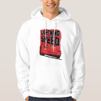 Cars 3 | Lightning Mcqueen - Lightning Speed Hoodie by DisneyPixarCars at Zazzle