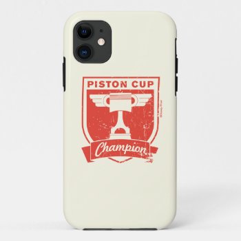 Cars 3 | Piston Cup Champion Iphone 11 Case by DisneyPixarCars at Zazzle