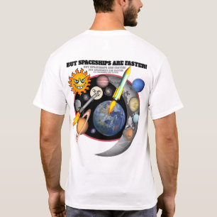 Cars are Cool, But Spaceships are Faster T-Shirt