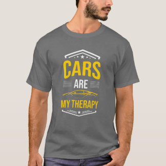 Cars Are Myherapy Car Lovers Auto Mechanic Car ret T-Shirt