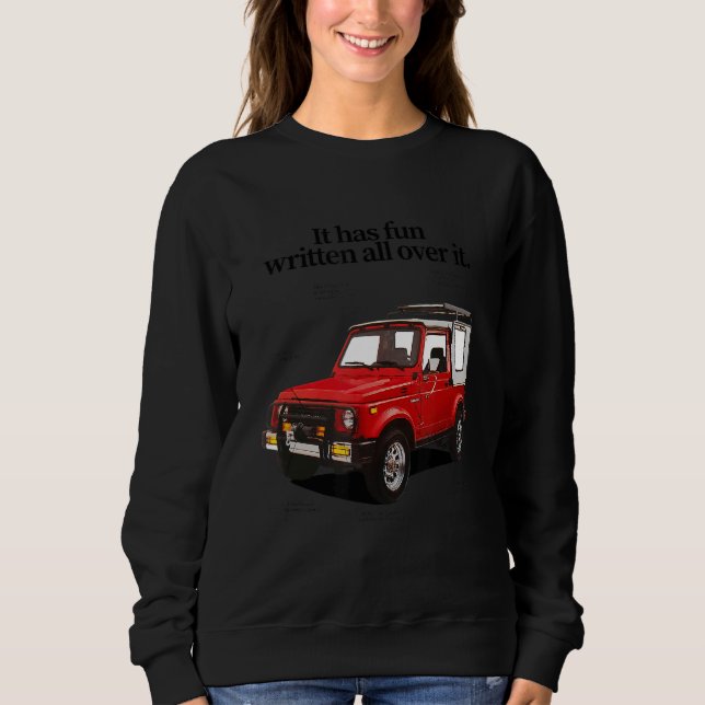Cars Collection It Has Fun Written All Over It Sweatshirt (Front)