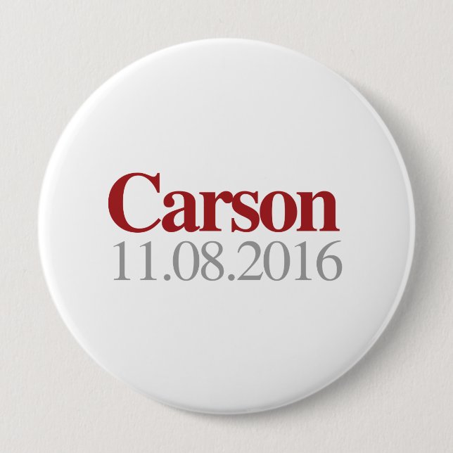 Carson on November 8th 2016 Pinback Button (Front)