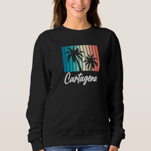 Cartagena Souvenir Holiday Vintage Vacation Retro  Sweatshirt