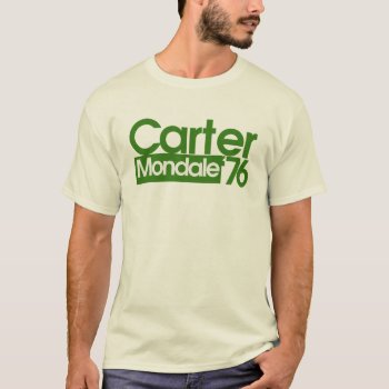 Carter Mondale Retro Politics T-shirt by Hipster_Farms at Zazzle