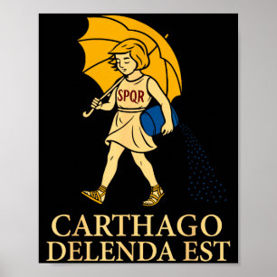 Carthago Delenda Est Funny Roman History Attire (s Poster