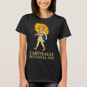 Carthago Delenda Est Funny Roman History Attire (s T-Shirt