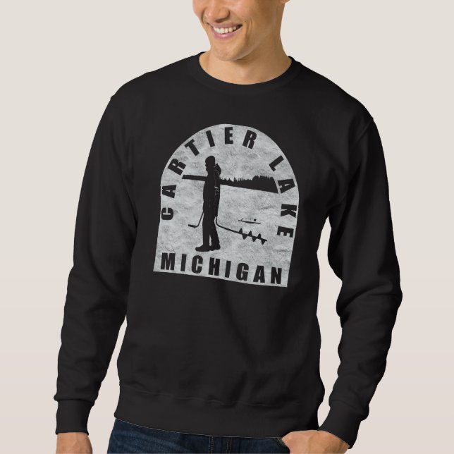 Cartier Lake Ice Fishing Michigan Sweatshirt (Front)