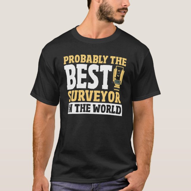 Cartographer Land Recorder   Land Surveying Land S T-Shirt (Front)