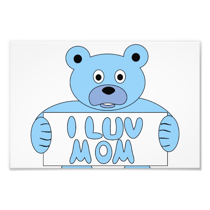Cartoon Blue Bear I Luv Mom (I Love Mom) Photographic Print