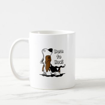 Cartoon Born To Howl Coffee Mug by PugWiggles at Zazzle